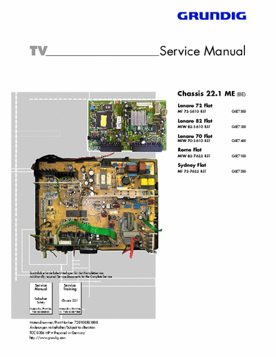 Grundig 22.1ME Beko 22.1ME chassis as used in
Grundig MF72-5610REF, MFW82-5610REF, MFW70-5610REF, MFW82-7622REF, MF72-7622REF